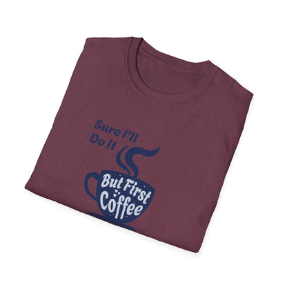 First Coffee  Unisex Cotton T-Shirt