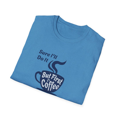 First Coffee  Unisex Cotton T-Shirt