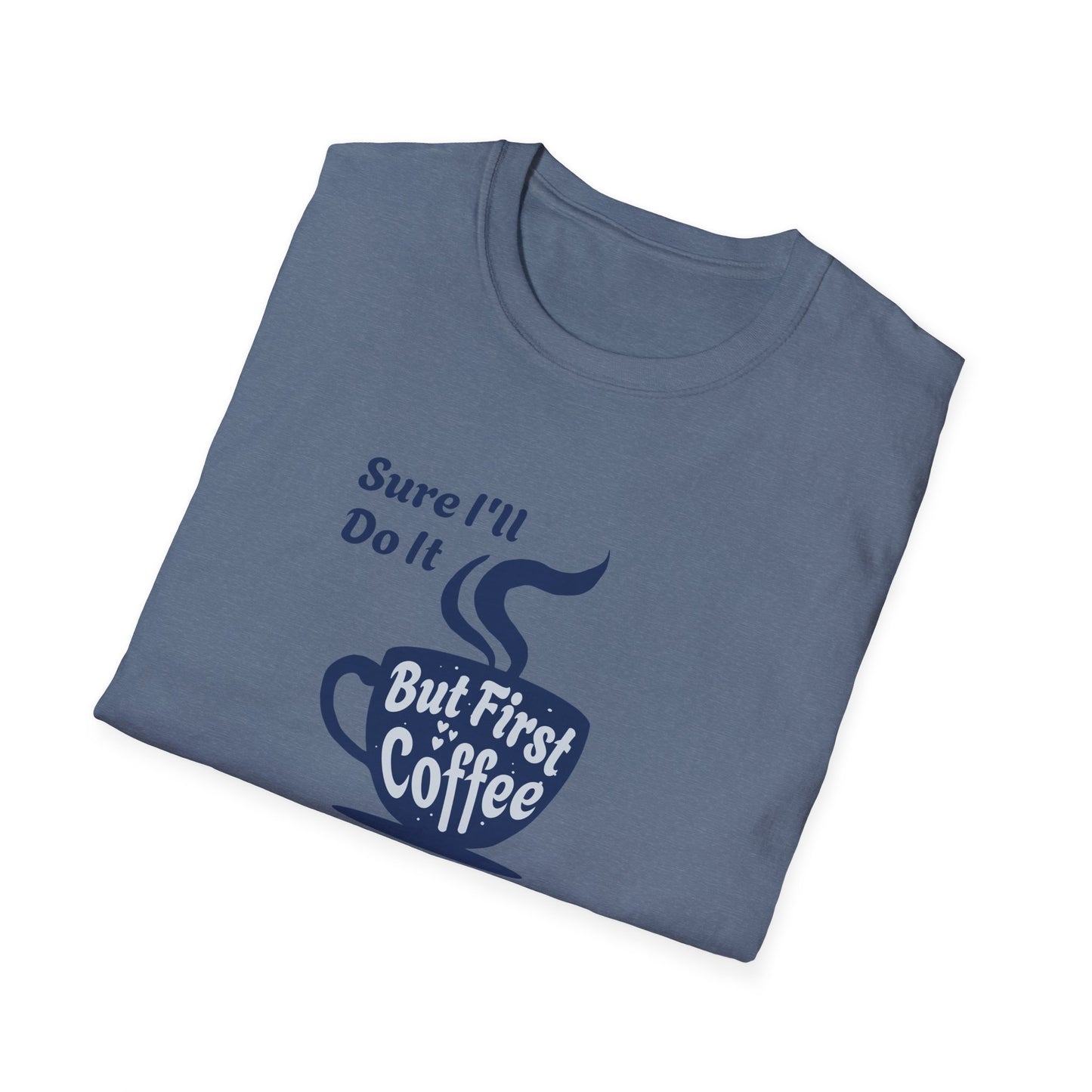 First Coffee  Unisex Cotton T-Shirt