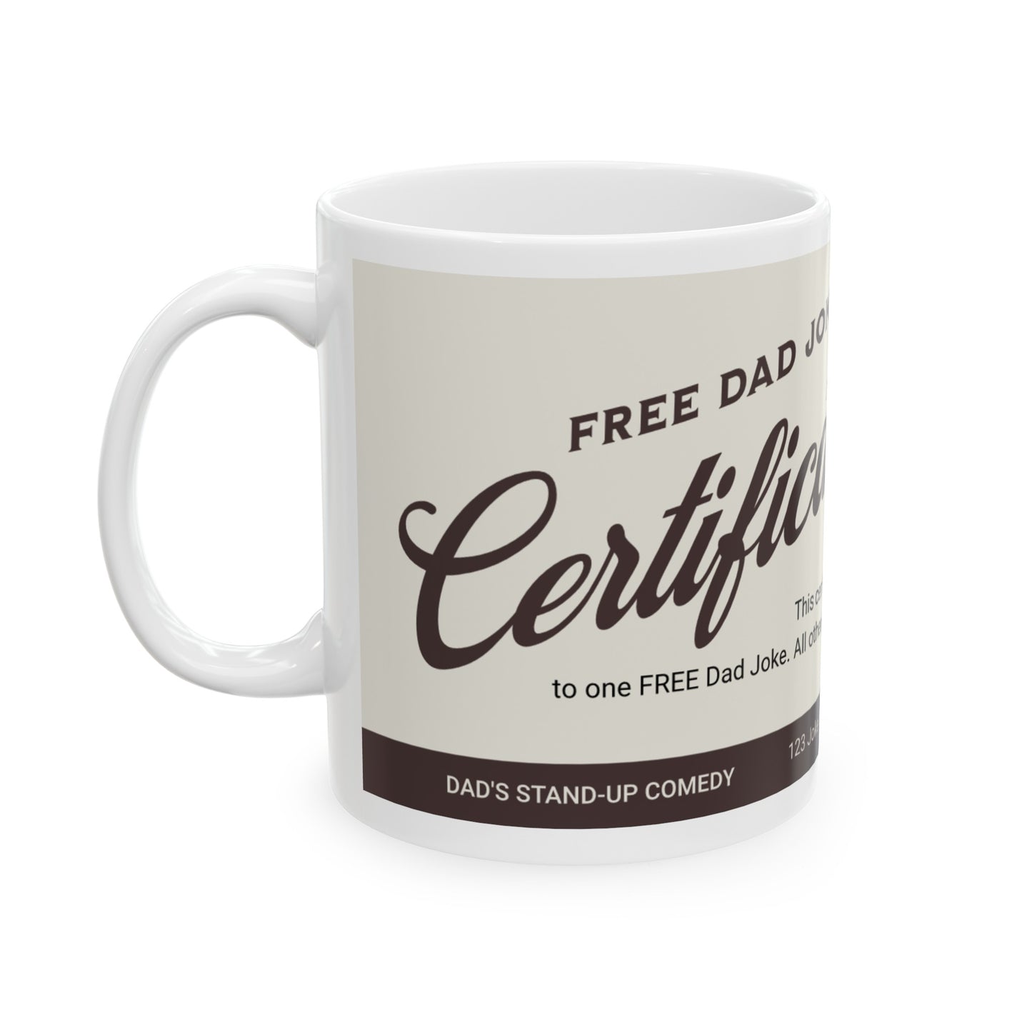 Dad Joke Certificate Ceramic Mug, (11oz, 15oz)