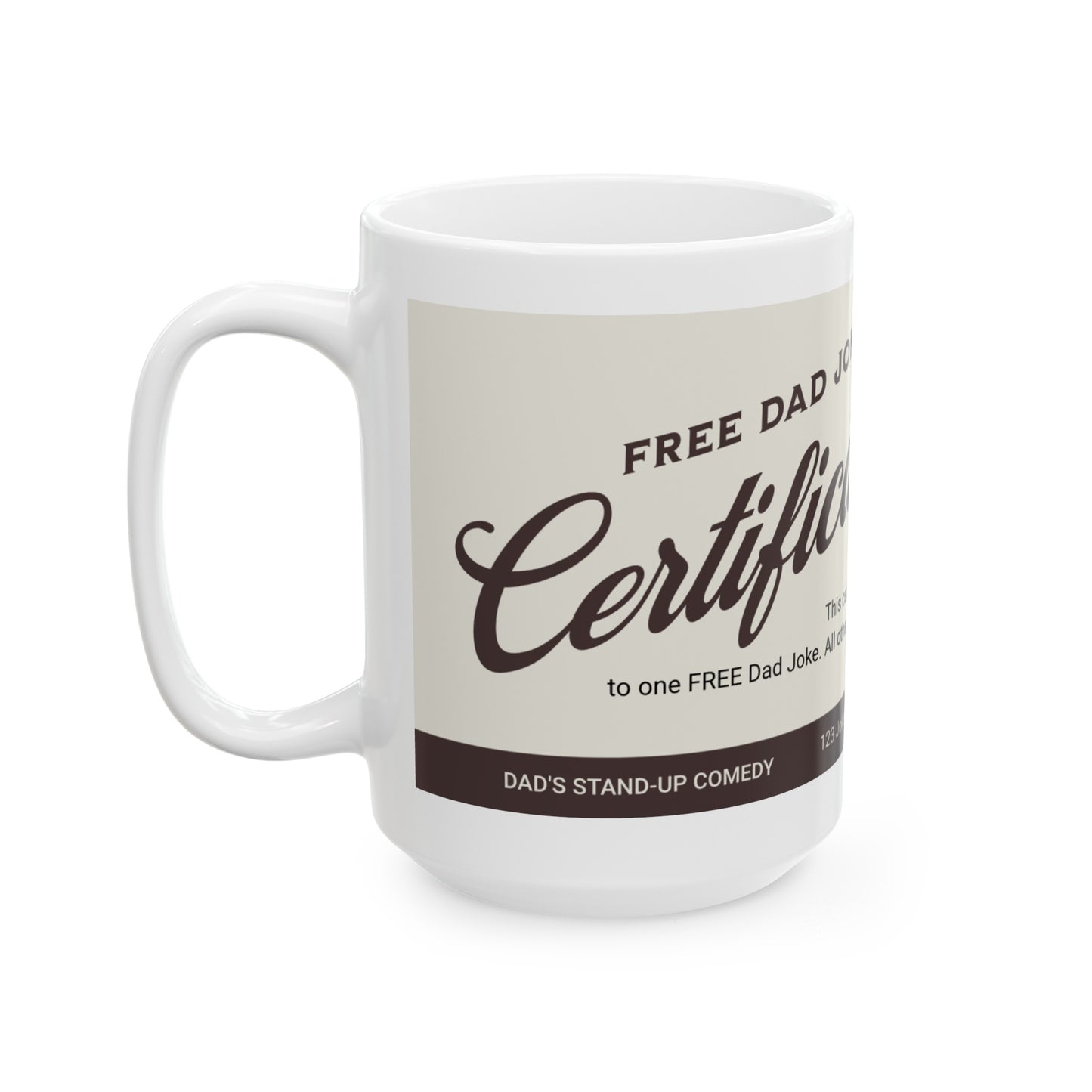 Dad Joke Certificate Ceramic Mug, (11oz, 15oz)