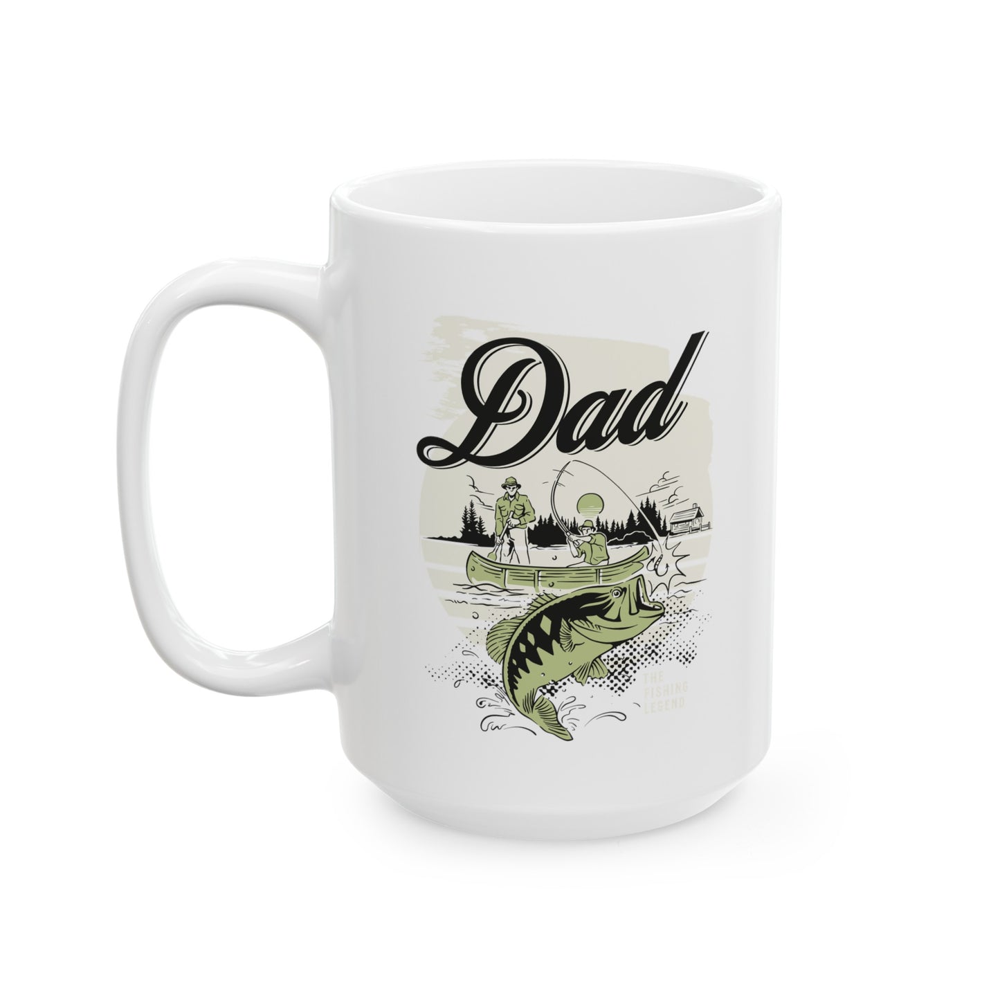 Dad Fishing Ceramic Mug, (11oz, 15oz)