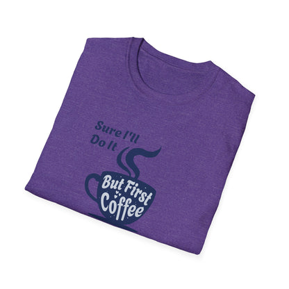 First Coffee  Unisex Cotton T-Shirt